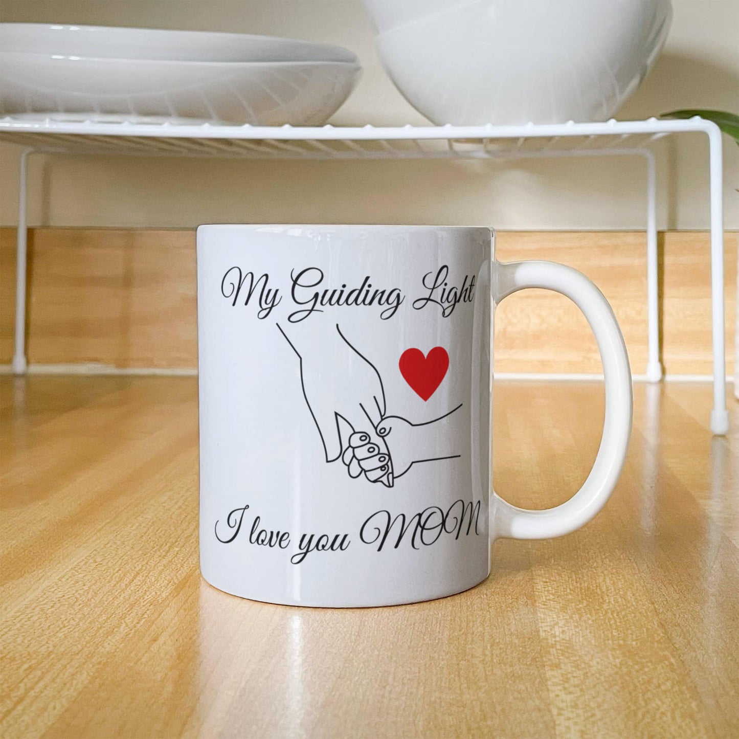 My MOM, My guiding Light Mug