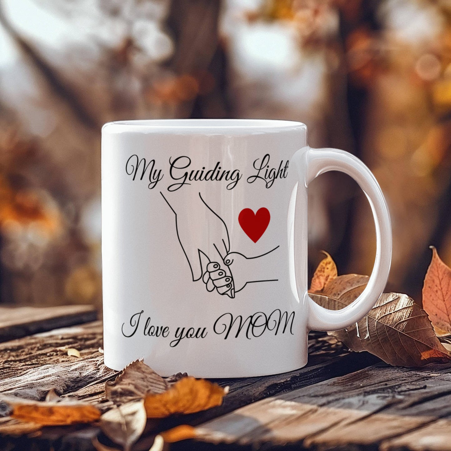 My MOM, My guiding Light Mug